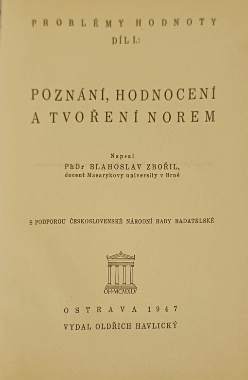 Problémy hodnoty.Díl I,Poznání, hodnocení a tvoření norem