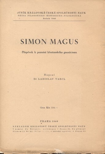 Simon Magus : Příspěvek k poznání křesťanského gnosticismu