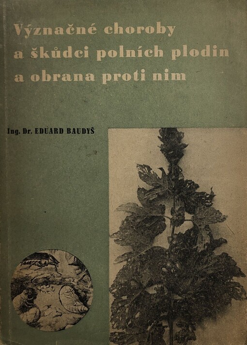 Choroby a škůdci polních plodin a obrana proti nim