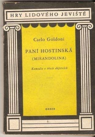 Paní hostinská :(Mirandolina) : komedie o 3 dějstvích