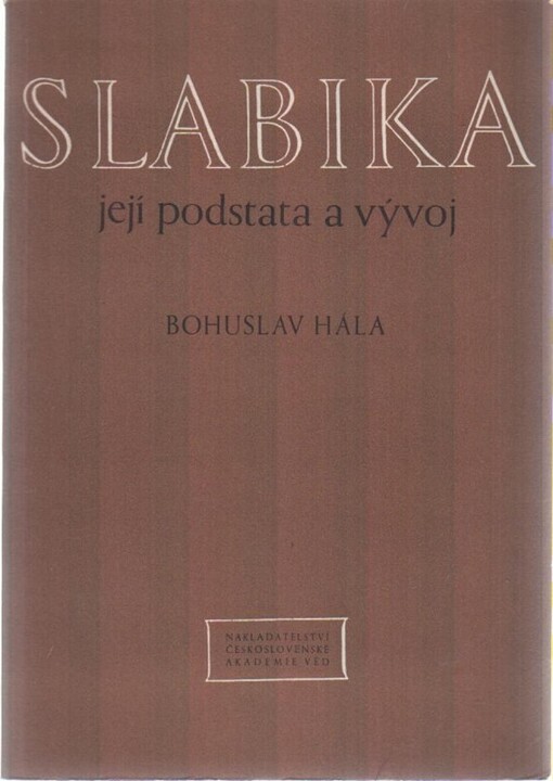 Slabika : její podstata a vývoj.