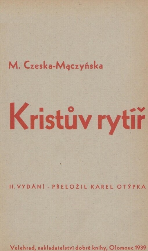 Kristův rytíř :historický román na podkladě života sv. Vojtěcha
