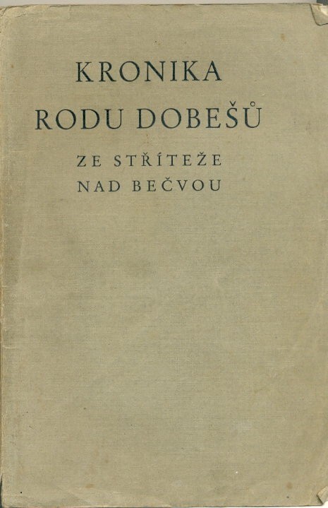 Kronika rodu Dobešů ze Stříteže nad Bečvou