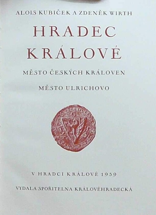 Hradec Králové, město českých královen, město Ulrichovo