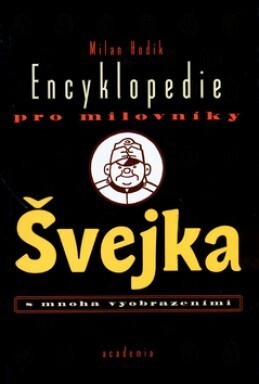 Encyklopedie pro milovníky Švejka s mnoha vyobrazeními
