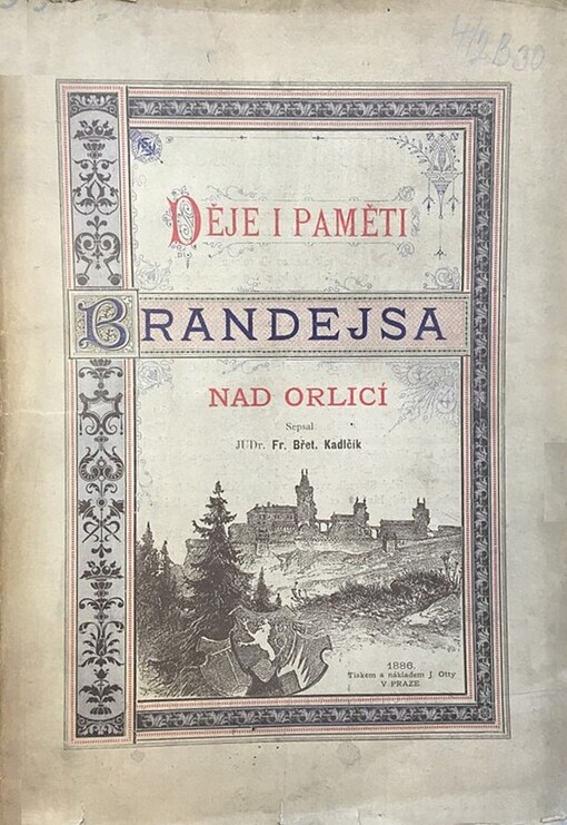 Děje i paměti Brandejsa nad Orlicí