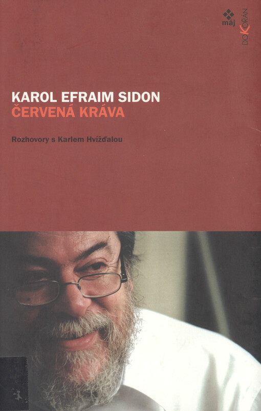 Červená kráva : rozhovory s Karlem Hvížďalou