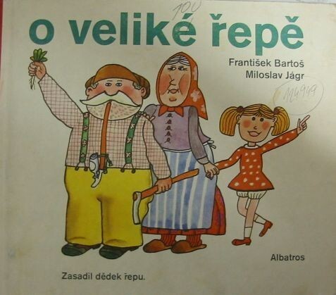 O veliké řepě, 3. vyd.