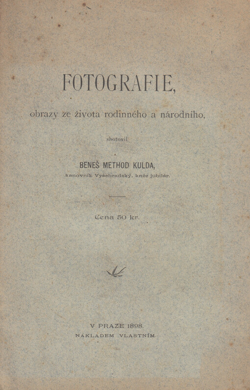 Fotografie : obrazy ze života rodinného a národního