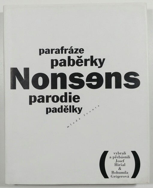 Nonsens: [parafráze, paběrky, parodie, padělky