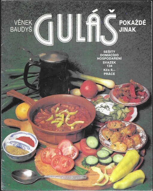 Guláš pokaždé jinak