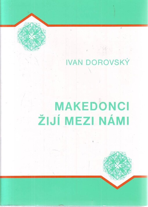 Makedonci žijí mezi námi