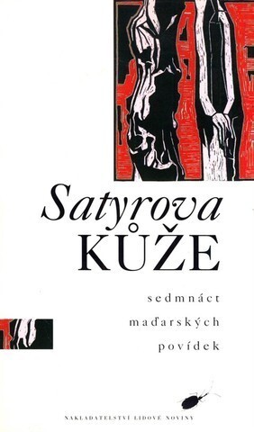 Satyrova kůže : sedmnáct maďarských povídek.