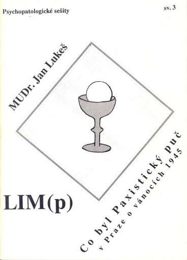 Co byl Paxistický puč v Praze o vánocích 1945, aneb, Osudy jednoho českého bojovníka za mír : (dopis akademiku Ivanu Málkovi)