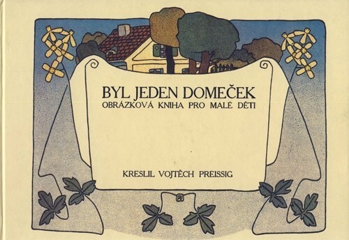 Byl jeden domeček : obrázková kniha pro malé děti.