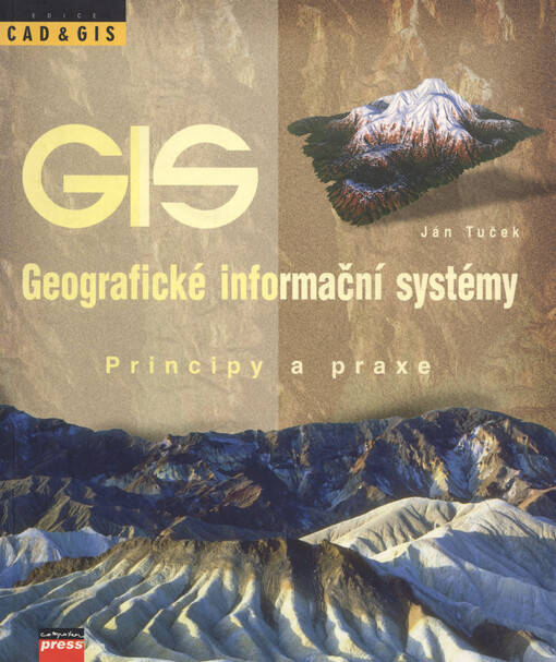 Geografické informační systémy: principy a praxe