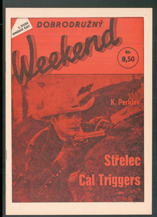 Střelec Cal Triggers.