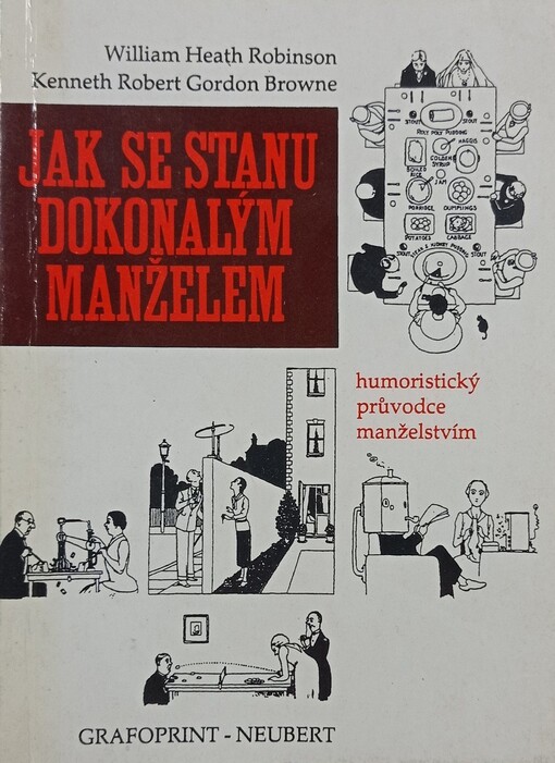 Jak se stanu dokonalým manželem :humoristický průvodce manželstvím