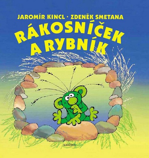 Rákosníček a rybník, 1. vyd.
