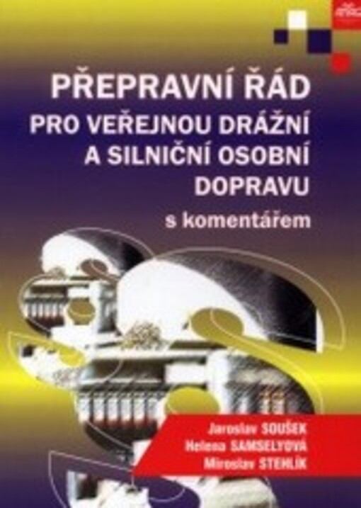 Přepravní řád pro veřejnou drážní a silniční osobní dopravu s komentářem
