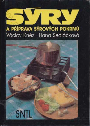 Sýry a příprava sýrových pokrmů