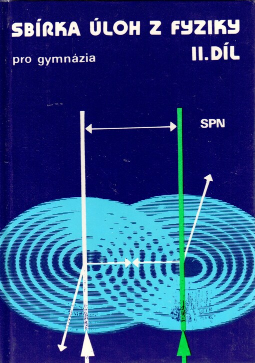 Sbírka úloh z fyziky pro gymnázia