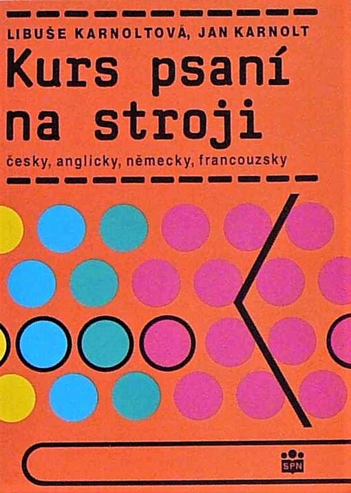 Kurs psaní na stroji : Česky, anglicky, německy, francouzsky