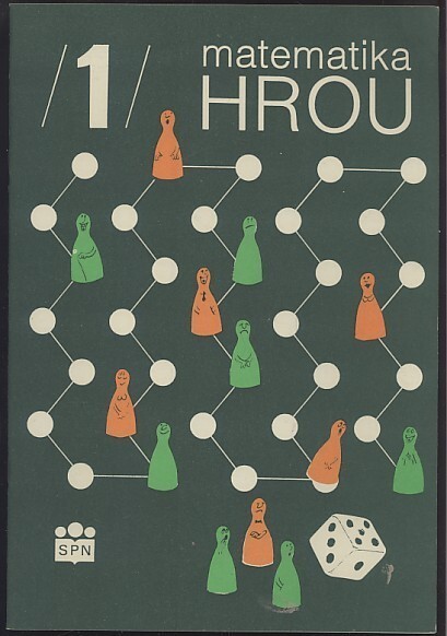 Matematika hrou : Sbírka úloh pro 1. ročník ZŠ