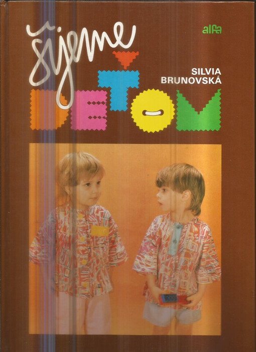 Šijeme deťom.
