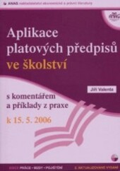 Aplikace platových předpisů ve školství s komentářem a příklady z praxe