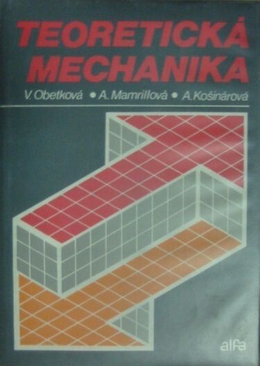 Teoretická mechanika.