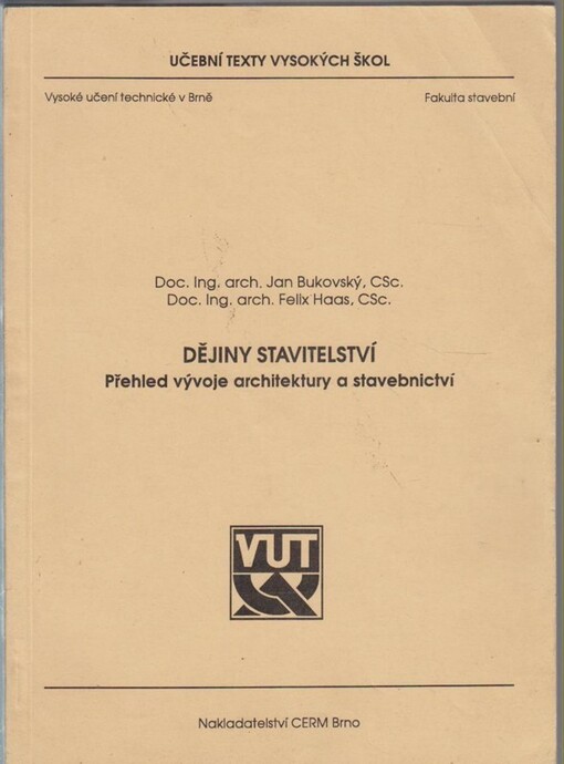 Dějiny stavitelství : přehled vývoje architektury a stavebnictví