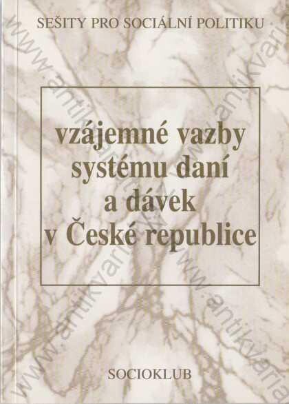 Vzájemné vazby systému daní a dávek v České republice