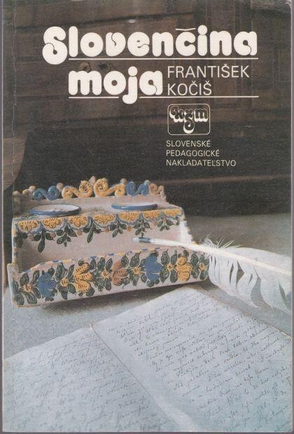 Slovenčina moja.