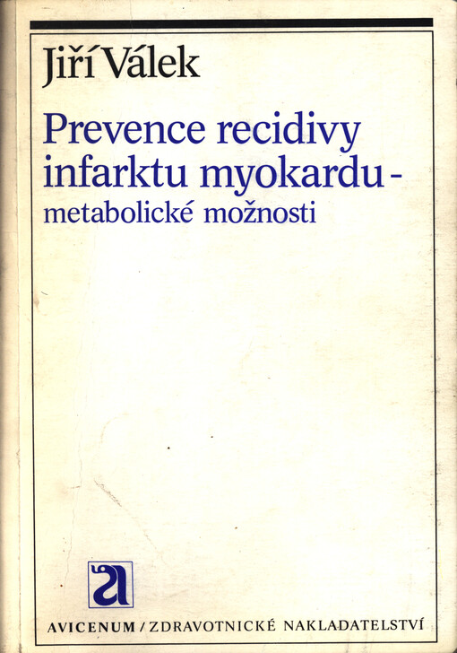 Prevence recidivy infarktu myokardu: metabolické možnosti