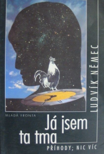 Já jsem ta tma : příhody, nic víc