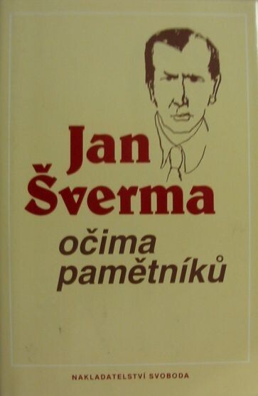 Jan Šverma očima pamětníků