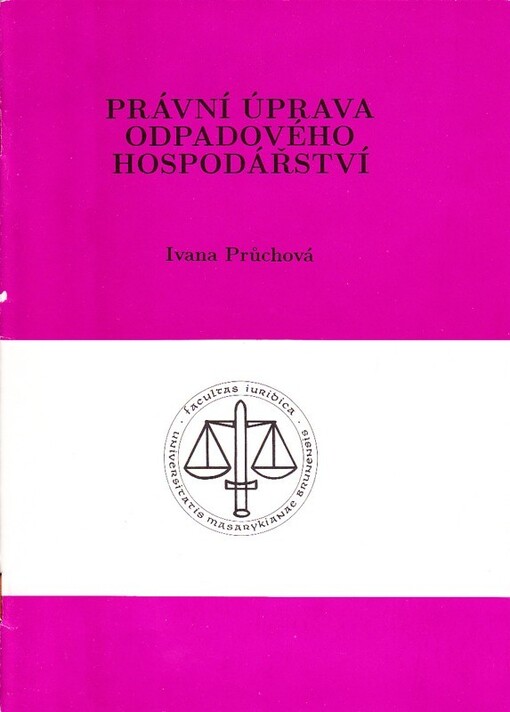 Právní úprava odpadového hospodářství