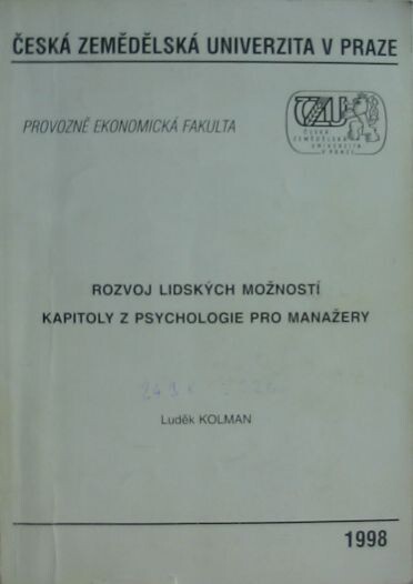 Rozvoj lidských možností : kapitoly z psychologie pro manažery /