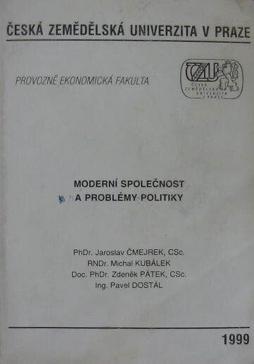 Moderní společnost a problémy politiky :(kapitoly z politologie)