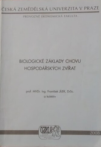 Biologické základy chovu hospodářských zvířat, Vyd. 1.