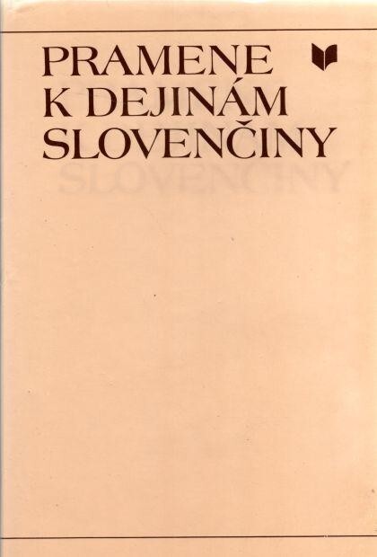 Pramene k dejinám slovenčiny.