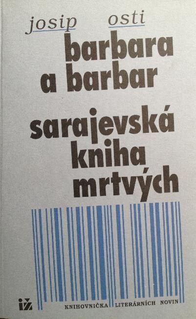 Barbara a barbar: Sarajevská kniha mrtvých