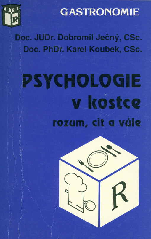 Psychologie v kostce : rozum, cit a vůle