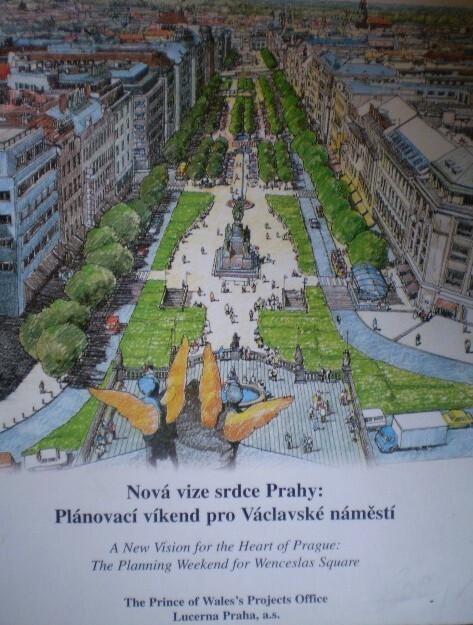 Nová vize srdce Prahy: plánovací víkend pro Václavské náměstí :: Palác Lucerna, Praha, 25.-29. dubna 1996 = A new vision for the heart of Prague: the planning weekend for Wenceslas square : Lucerna Palace, Prague, 25th - 29th April, 1996