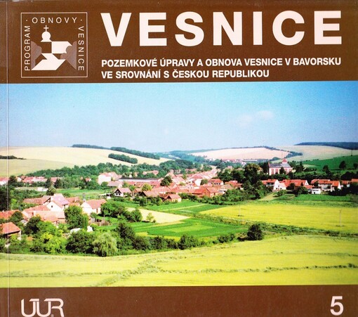 Pozemkové úpravy a obnova vesnice v Bavorsku ve srovnání s Českou republikou