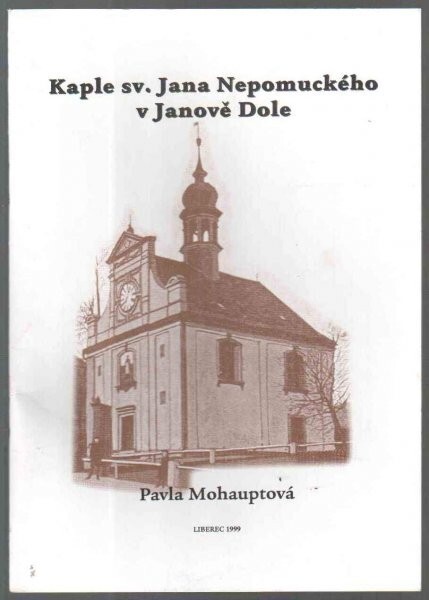 Kaple sv. Jana Nepomuckého v Janově Dole