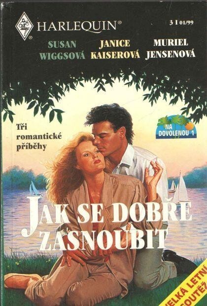 Jak se dobře zasnoubit : tři romantické příběhy