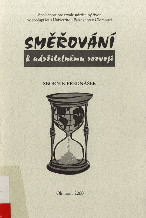 Směřování k udržitelnému rozvoji : sborník přednášek