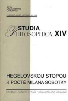 Hegelovskou stopou : k poctě profesora Milana Sobotky